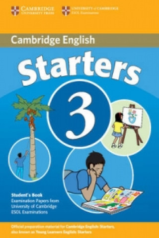 Livre Cambridge Young Learners English Tests Starters 3 Student's Book Cambridge ESOL