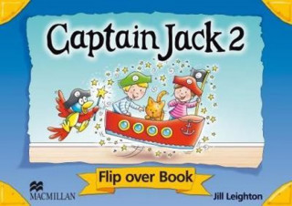 Könyv Captain Jack Level 2 Flip over Book Jill Leighton