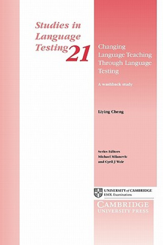 Buch Changing Language Teaching through Language Testing Liying Cheng