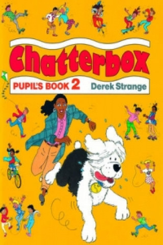 Könyv Chatterbox: Level 2: Pupil's Book Derek Strange