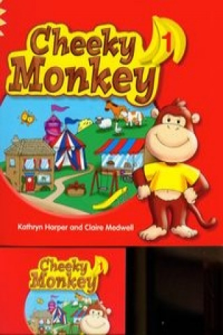 Książka Cheeky Monkey Pupil's Book Pack 1 Claire Medwell