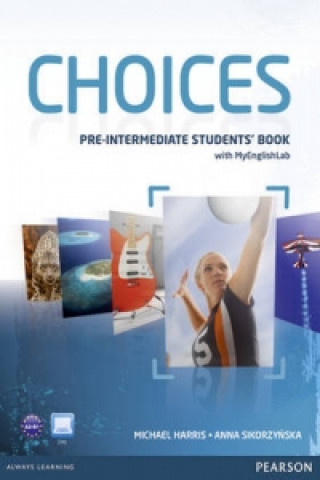 Kniha Choices Pre-Intermediate Students' Book & PIN Code Pack Michael Harris