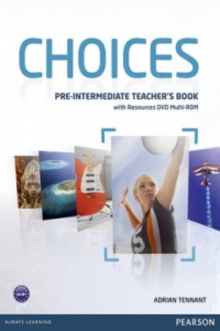 Kniha Choices Pre-Intermediate Teacher's Book & Multi-ROM Pack Adrian Tennant