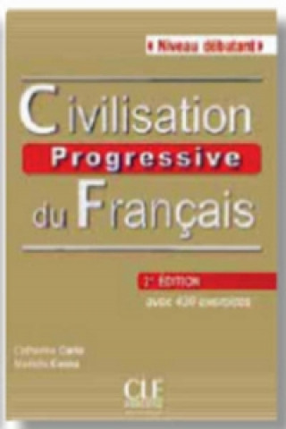 Kniha Civilisation progressive du francais - 2me édition - Livre + CD audio M. Causa