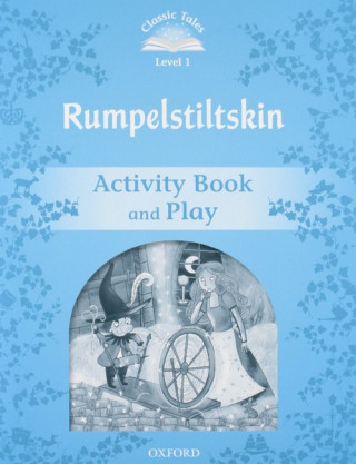 Carte Classic Tales Second Edition: Level 1: Rumplestiltskin Activity Book & Play collegium