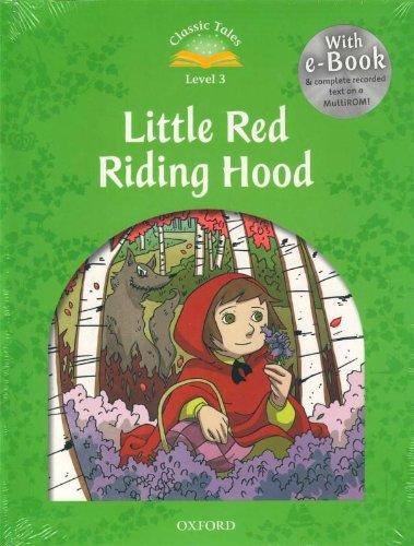 Kniha Classic Tales Second Edition: Level 3: Little Red Riding Hood e-Book & Audio Pack praca zbiorowa