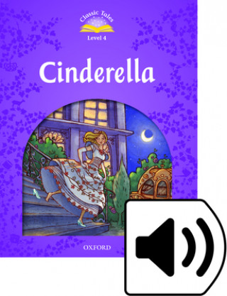 Könyv Classic Tales Second Edition: Level 4: Cinderella e-Book & Audio Pack 