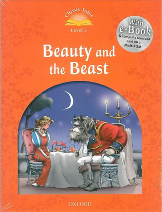Carte Classic Tales Second Edition: Level 5: Beauty and the Beast e-Book & Audio Pack Sue Arengo