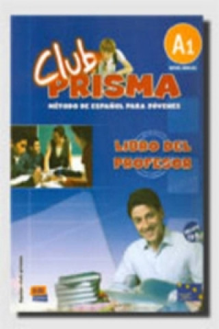 Книга Club Prisma Inicial A1 Libro del profesor + CD Ana Romero