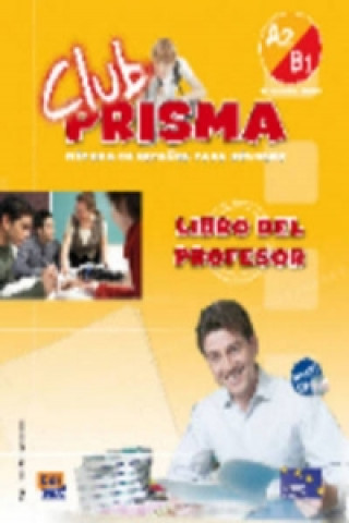 Книга Club Prisma Intermedio A2/B1 Libro del profesor + CD Ana Romero