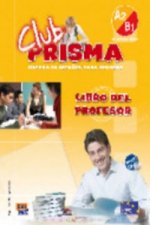 Könyv Club Prisma Intermedio A2/B1 Libro del profesor + CD Ana Romero