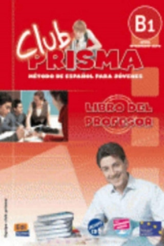 Книга Club Prisma Intermedio-Alto B1 Libro del profesor + CD Ana Romero