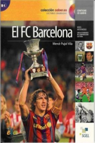 Könyv Colección Saber.es: FC Barcelona Merce Pujol Vila