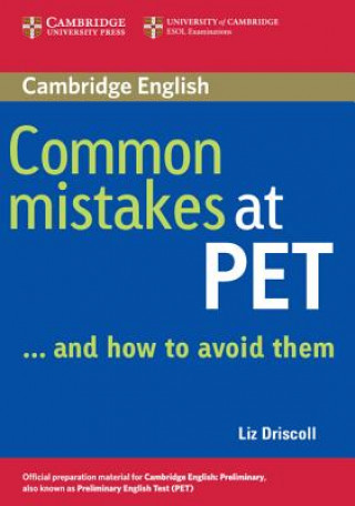 Knjiga Common Mistakes at PET...and How to Avoid Them Liz Driscoll