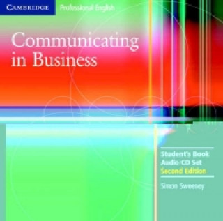 Hanganyagok Communicating in Business Audio CD Set (2 CDs) Simon Sweeney