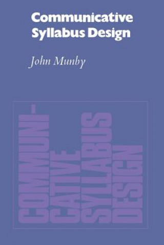 Könyv Communicative Syllabus Design John L. Munby