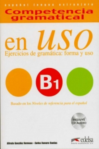 Kniha Competencia gramatical en Uso B1 Alfredo Gonzalez Hermoso