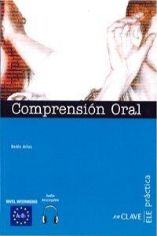 Carte Comprensión Oral + CD audio - intermedio (A2-B1) Belén Arias
