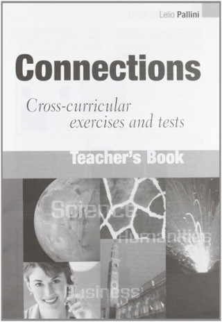 Knjiga CONNECTIONS TEACHER'S BOOK L. Pallini