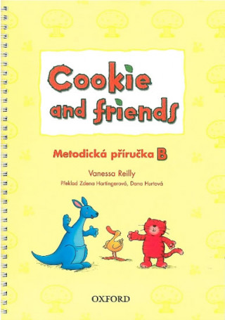 Kniha COOKIE AND FRIENDS B TEACHER'S BOOK CZECH EDITION Vanessa Reilly