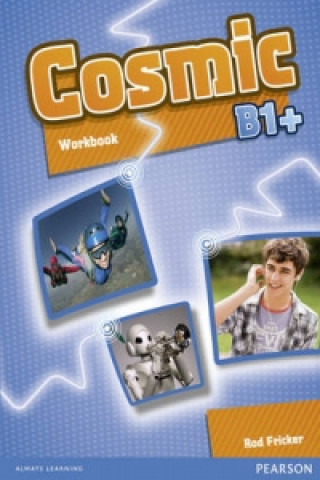 Kniha Cosmic B1+ Workbook & Audio CD Pack Rod Fricker