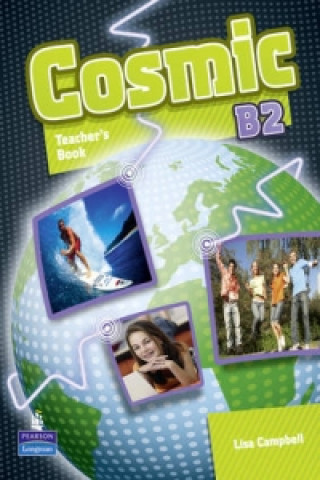 Carte Cosmic B2 Teachers Book Lisa Campbell