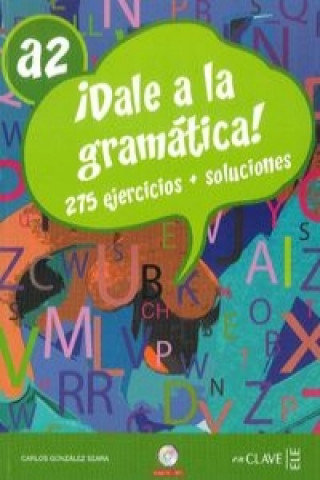 Книга Dale a la gramatica! Gonzalez C. Seara