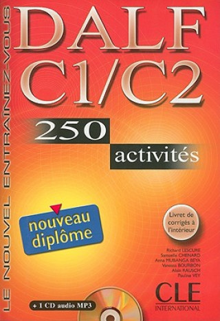Kniha DALF C1/C2 NOUVEAU DIPLOME LIVRET DE CORRIGES + CD AUDIO: 250 activites Richard Lescure