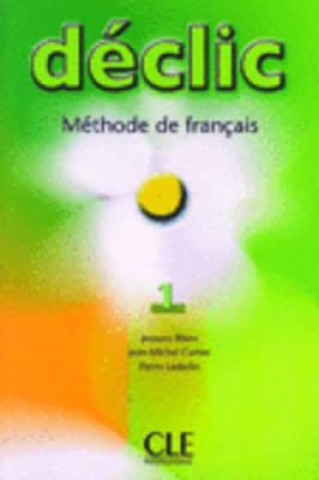 Book Declic Level 1 Textbook Jacques Blanc