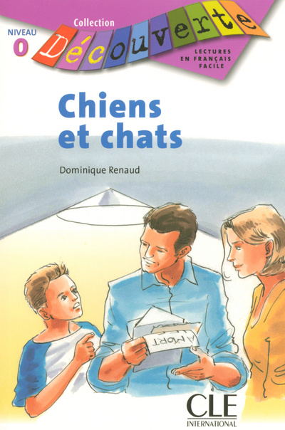 Kniha DECOUVERTE 0 CHIEN a CHATS Dominique Renaud