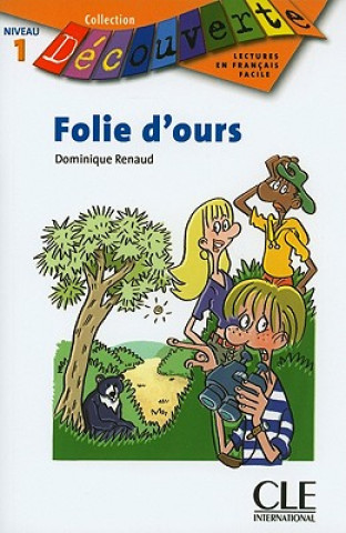 Książka DECOUVERTE 1 FOLIE D'OURS Dominique Renaud