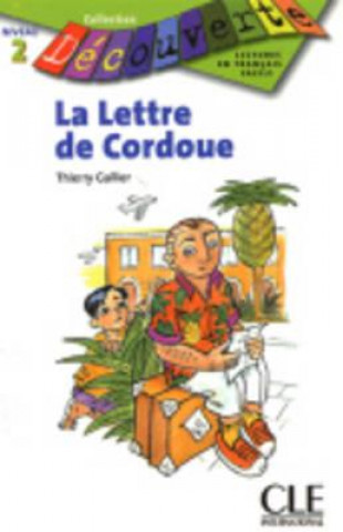 Kniha DECOUVERTE 2 LA LETTRE DE CORDOUE Thierry Gallier