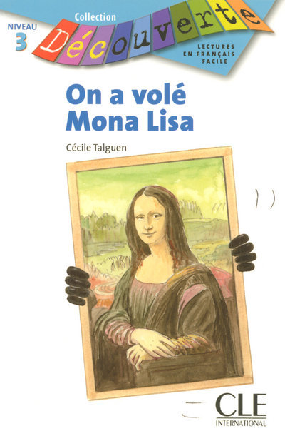 Kniha DECOUVERTE 3 ON A VOLE MONA LISA C. Talquen