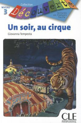Kniha DECOUVERTE 3 UN SOIR AU CIRQUE Giovanna Tempesta-Renaud