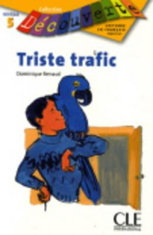 Книга DECOUVERTE 5 TRISTE TRAFIC Dominique Renaud