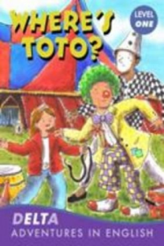 Carte Delta Adventures in English: Where's Toto ? Elizabeth Laird