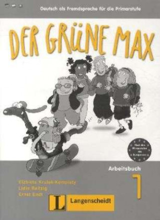 Carte Der grüne Max 1 Arbeitsbuch mit Audio CD E. Krulak-Kempisty