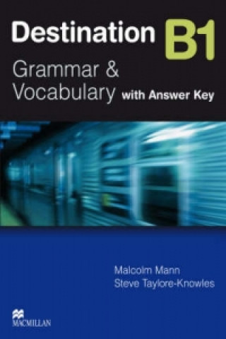 Kniha Destination B1 Pre Intermediate Student Book +key Malcom Mann