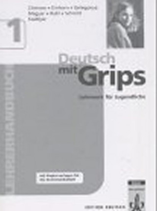 Könyv Deutsch mit Grips 1, Lehrerhandbuch Anna Szlablyar