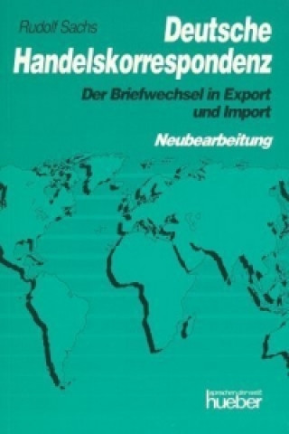 Könyv Deutsche Handelskorrespondenz Neu Rudolf Sachs