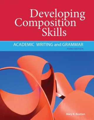 Kniha Developing Composition Skills Mary K. Ruetten