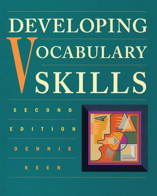 Kniha Developing Vocabulary Skills Dennis Keen