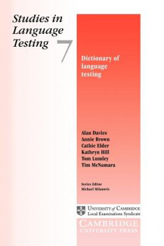 Knjiga Dictionary of Language Testing Alan (University of Melbourne) Davies