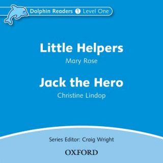 Hanganyagok Dolphin Readers: Level 1: Little Helpers & Jack the Hero Audio CD Mary Rose