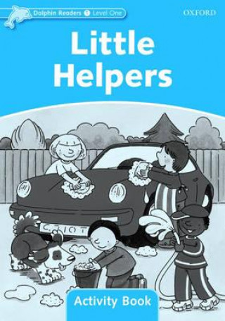 Carte Dolphin Readers Level 1: Little Helpers Activity Book Craig Wright