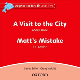 Hanganyagok Dolphin Readers: Level 2: A Visit to the City & Matt's Mistake Audio CD collegium