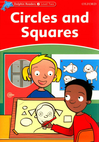 Carte Dolphin Readers Level 2: Circles and Squares Rebecca Brooke