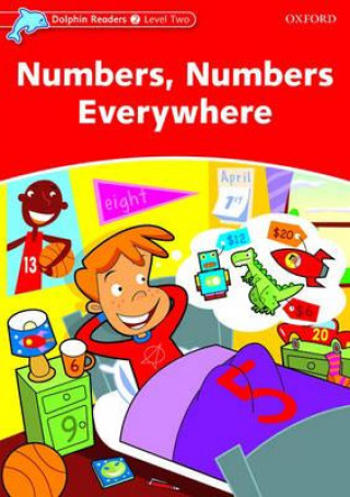 Carte Dolphin Readers Level 2: Numbers, Numbers Everywhere Richard Northcott
