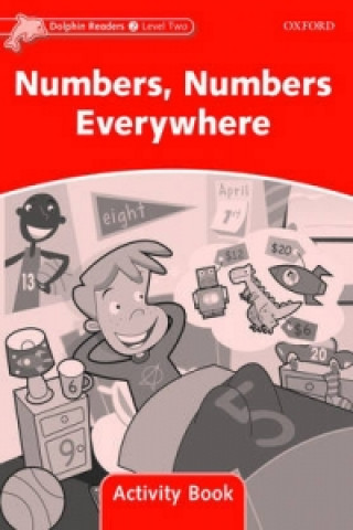 Carte Dolphin Readers Level 2: Numbers, Numbers Everywhere Activity Book Craig Wright