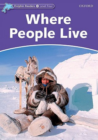 Carte Dolphin Readers Level 4: Where People Live Richard Northcott